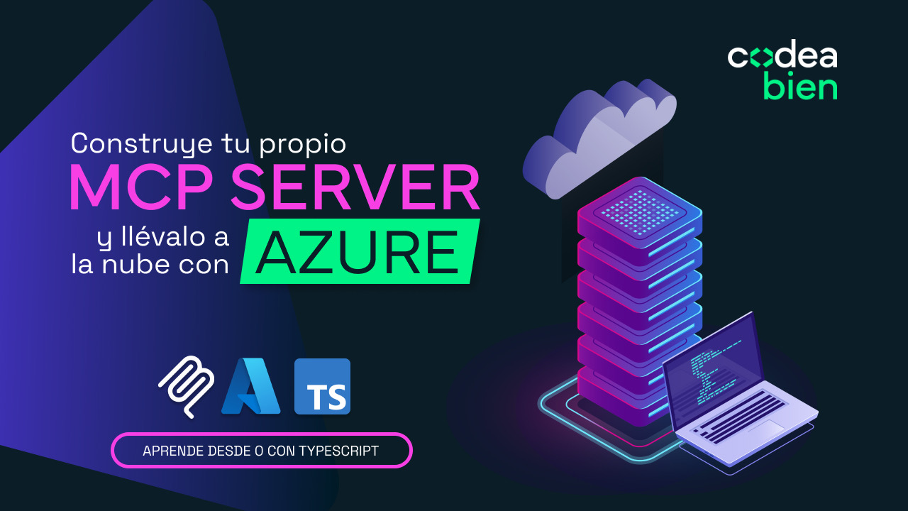 Construye tu propio MCP Server y llévalo a la nube con Azure 🚀